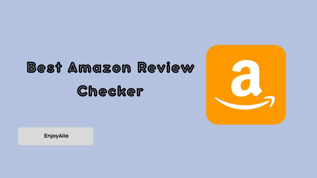 Best Amazon Review Checker