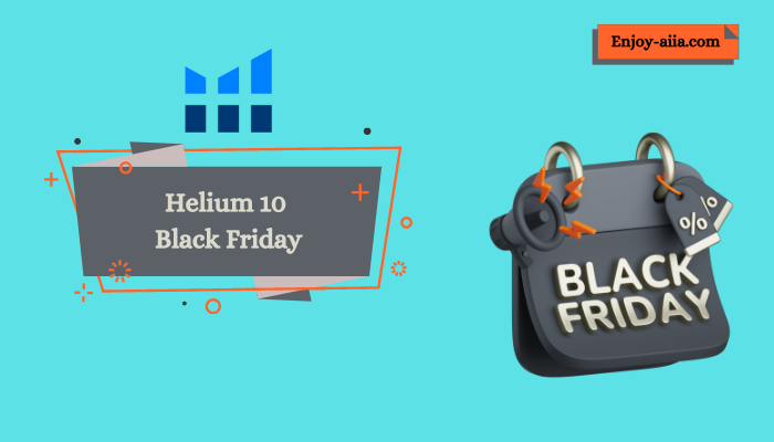 Helium 10 Black Friday