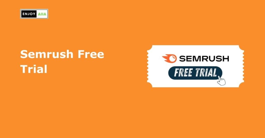 Semrush Free Trial